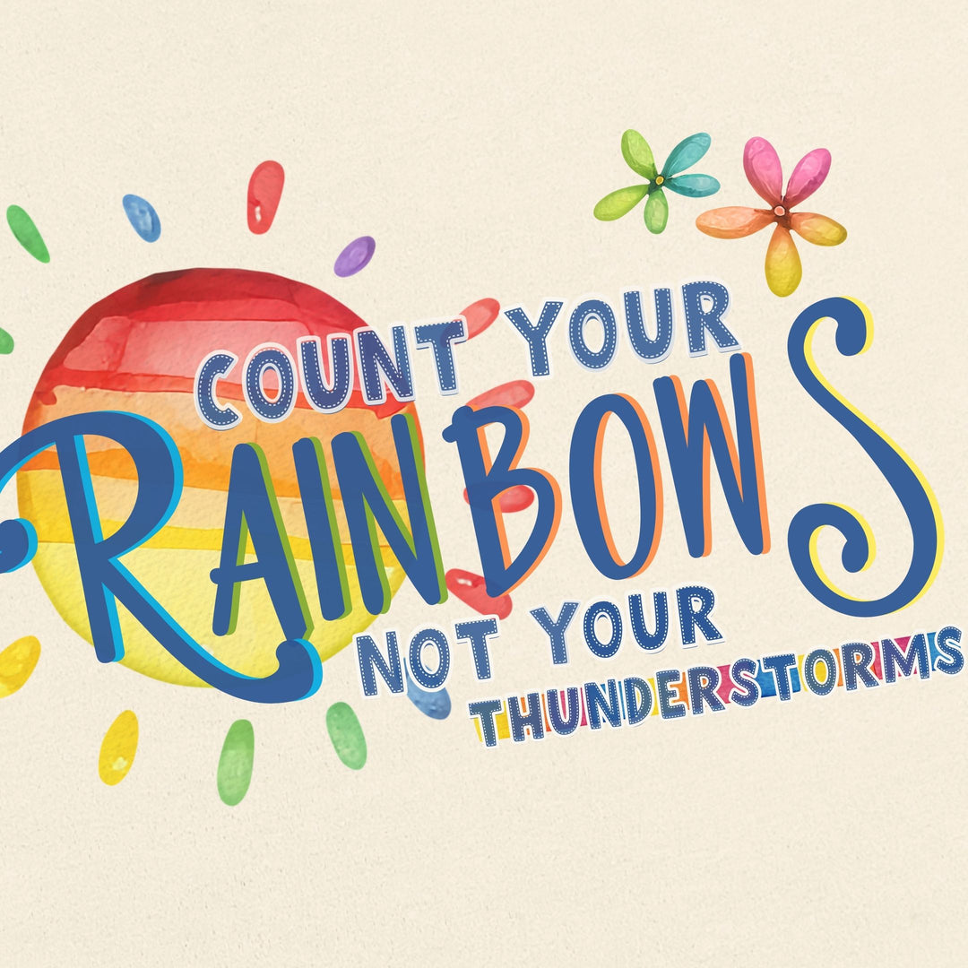Count Your Rainbows Sunshine Graphic Tee