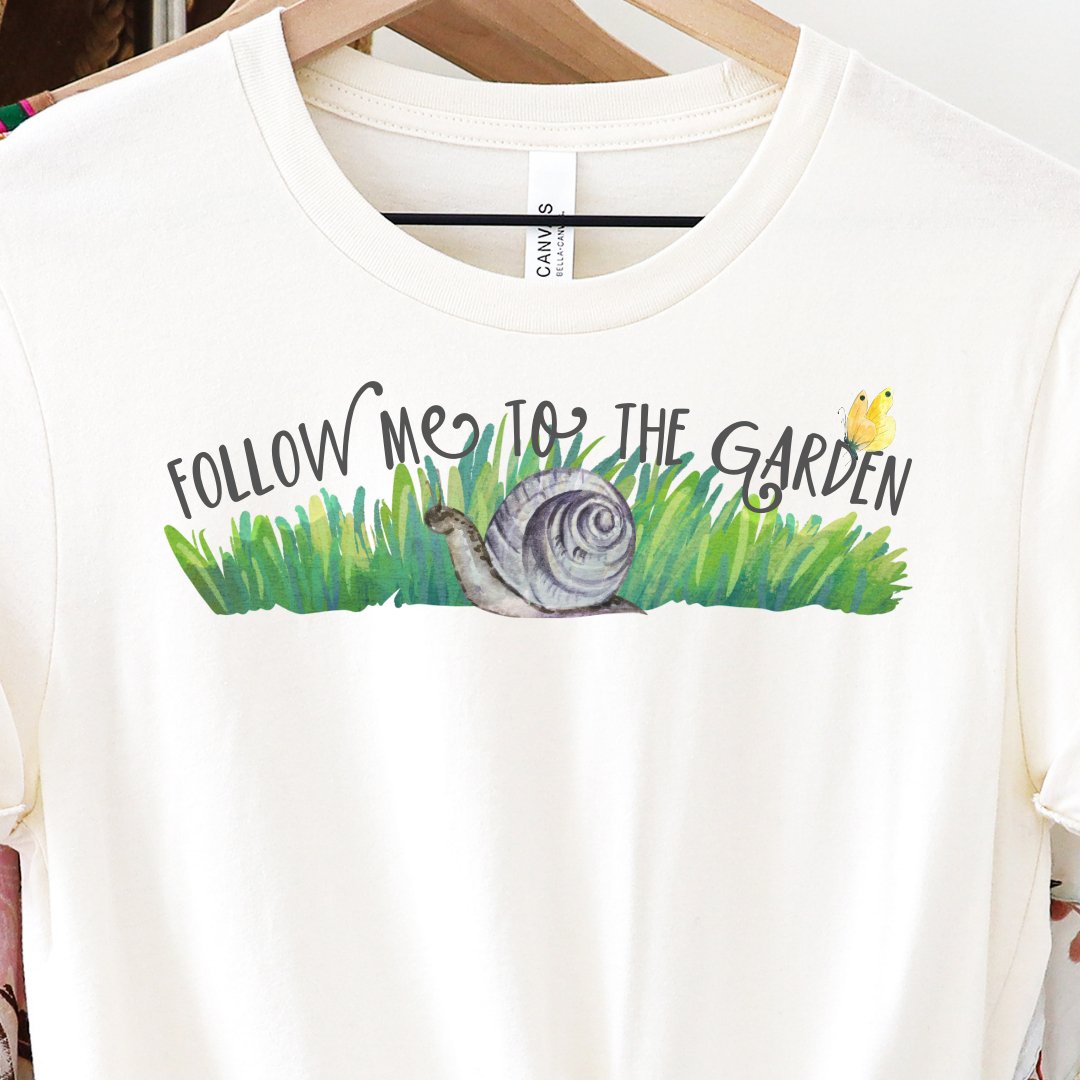 Follow Me To The Garden Snail Tshirt